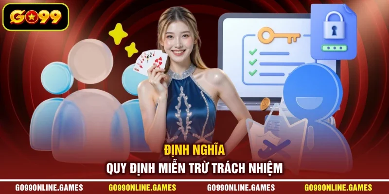 Định nghĩa quy định miễn trừ trách nhiệm
